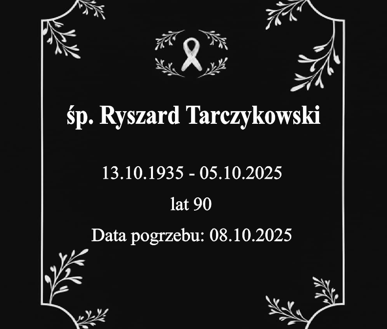 śp. Ryszard Tarczykowski